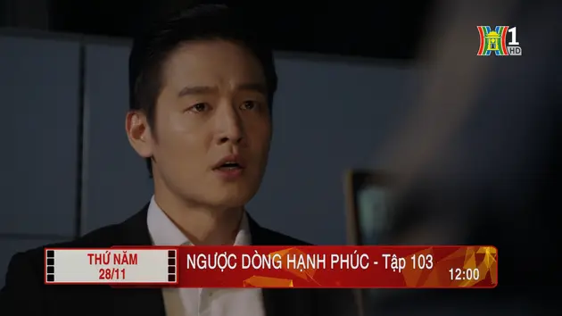 'Ngược dòng hạnh phúc' - Tập 103: Lỗi lầm
