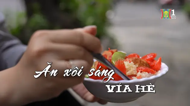 Ăn xôi sáng vỉa hè | Nhịp sống Hà Nội | 27/11/2024