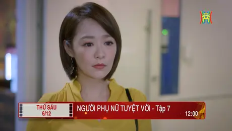 'Người phụ nữ tuyệt vời' - Tập 7: Thái độ