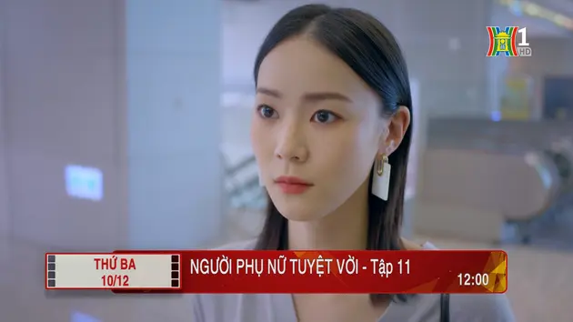 'Người phụ nữ tuyệt vời' - Tập 11: Bực tức