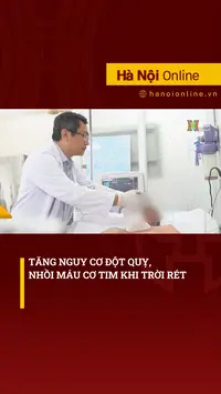 Trời rét làm tăng nguy cơ đột quỵ, nhồi máu cơ tim