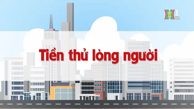 Tiền thử lòng người | Chuyện quanh ta | 15/12/2024