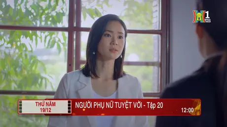 'Người phụ nữ tuyệt vời' - Tập 20: Cơ hội