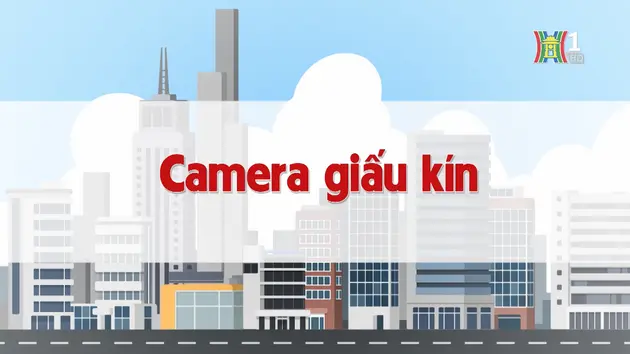 Camera giấu kín | Chuyện quanh ta | 25/12/2024