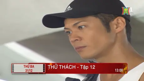 'Thử thách' - Tập 12: Tức giận