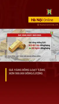 Giá vàng đồng loạt tăng hơn 500.000 đồng/lượng