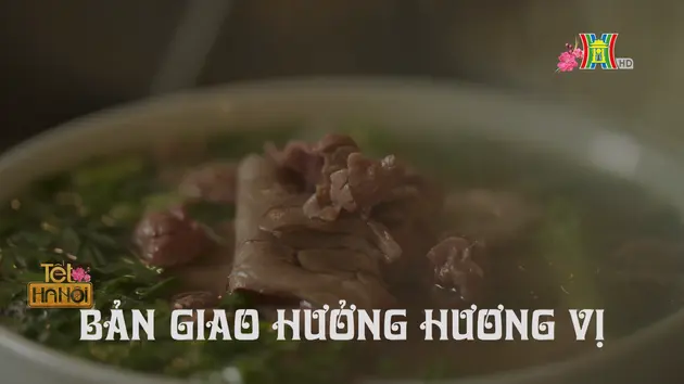 Bản giao hưởng hương vị | Phim tài liệu | 28/01/2025