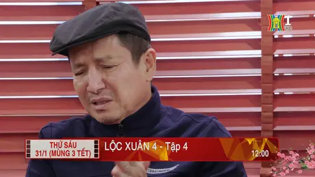 'Lộc Xuân 4' - Tập 4: Sáng tỏ