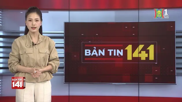 Bản tin 141 | 09/02/2025