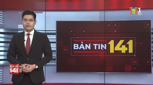 Bản tin 141 | 11/02/2025