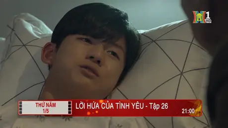 'Lời hứa của tình yêu' - Tập 26: Giao dịch
