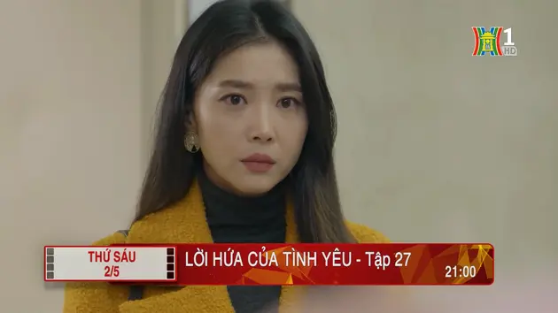 'Lời hứa của tình yêu' - Tập 27: Dở trò