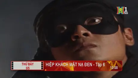 'Hiệp khách mặt nạ đen' - Tập 6: Thất bại