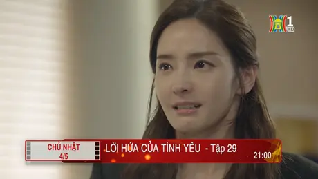 'Lời hứa của tình yêu' - Tập 29: Phát hiện
