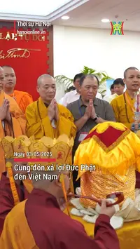 Cung đón xá lợi Đức Phật đến Việt Nam