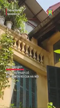 Biệt thự Pháp cổ - nét quyến rũ của Hà Nội