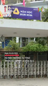Hà Nội: Trường tư thục nhận hồ sơ lớp 10 đến 26/6