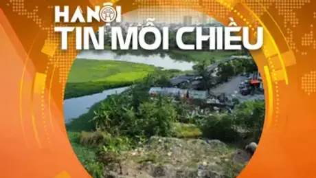 Hà Nội xử nghiêm tình trạng lợi dụng sáp nhập, lấn chiếm đất đai | Hà Nội tin mỗi chiều
