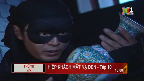 'Hiệp khách mặt nạ đen' - Tập 10: Trả đũa