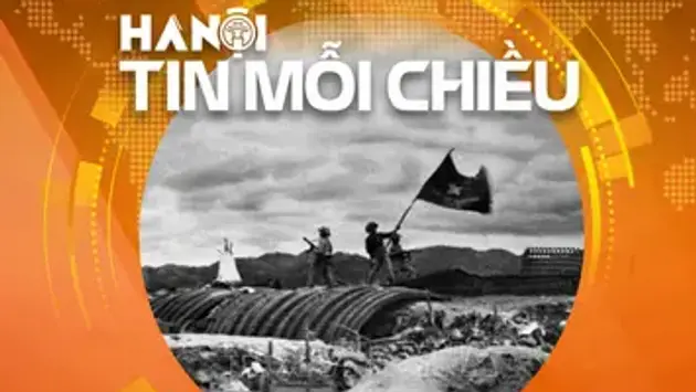 Dấu ấn Hà Nội trong chiến thắng Điện Biên Phủ | Hà Nội tin mỗi chiều