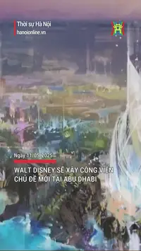 Walt Disney xây dựng công viên chủ đề mới tại Abu Dhabi
