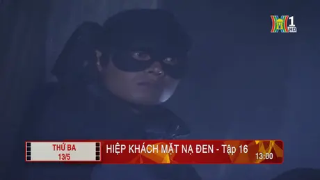'Hiệp khách mặt nạ đen' - Tập 16: Uẩn khúc
