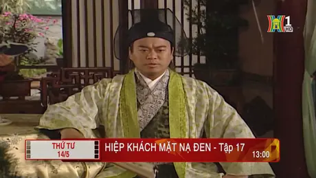 'Hiệp khách mặt nạ đen' - Tập 17: Ra lệnh
