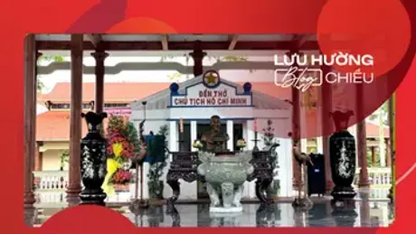 Ngôi đền thờ Bác nơi cuối đất phương Nam
