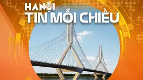 Hà Nội - Thành phố của những cây cầu | Hà Nội tin mỗi chiều