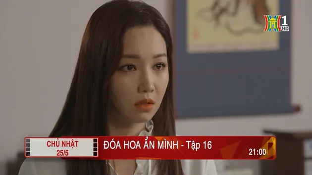 'Đóa hoa ẩn mình' - Tập 16: Trách nhiệm