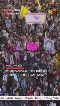 Người dân Israel biểu tình kêu gọi chấm dứt chiến tranh Gaza