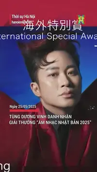 Tùng Dương nhận giải thưởng 'Âm nhạc Nhật Bản 2025'