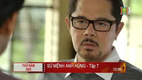 'Sứ mệnh anh hùng' - Tập 7: Bại lộ