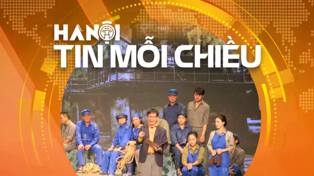 Vở diễn ‘Tôi và chúng ta’ sẽ lên sóng Đài Hà Nội | Hà Nội tin mỗi chiều
