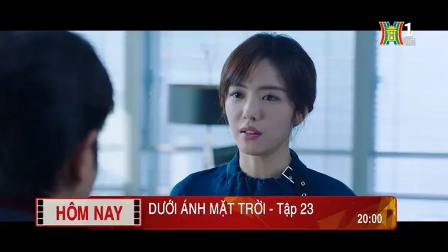 'Dưới ánh mặt trời' - Tập 23: Tiếp cận