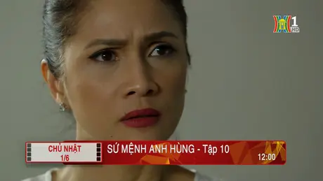 'Sứ mệnh anh hùng' - Tập 10: Phủ nhận
