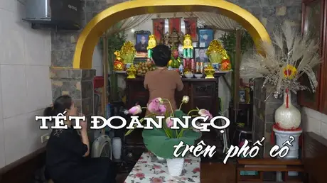 Tết Đoan Ngọ ở phố cổ | Nhịp sống Hà Nội | 31/05/2025