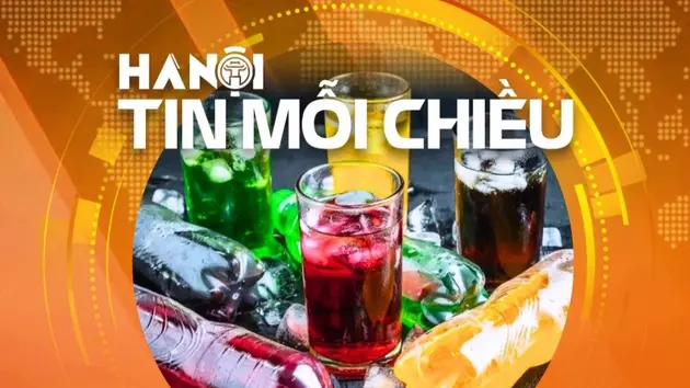 Đề xuất đánh thuế đồ uống có đường | Hà Nội tin mỗi chiều