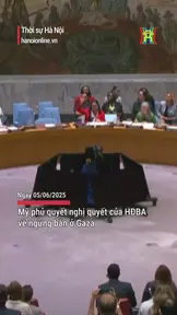 Mỹ phủ quyết nghị quyết của HĐBA về ngừng bắn ở Gaza