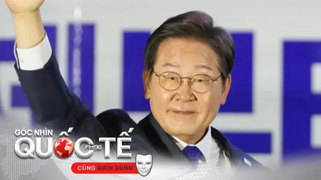 Hàn Quốc sau bầu cử tổng thống: Cơ hội kiến tạo mới