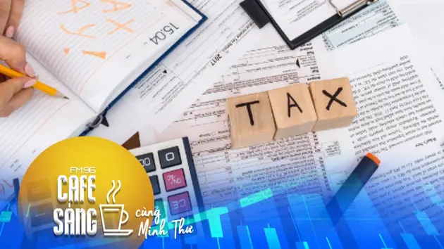 Chính sách thuế không chỉ ảnh hưởng đến hộ kinh doanh?