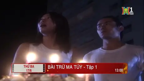 'Bài trừ ma tuý' - Tập 1: Lo lắng
