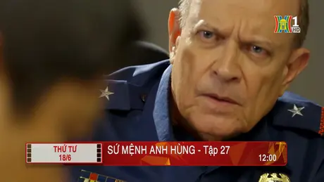 'Sứ mệnh anh hùng' - Tập 27: Nghi ngờ