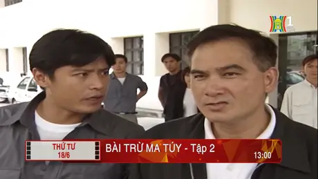 'Bài trừ ma tuý' - Tập 2: Sai lầm