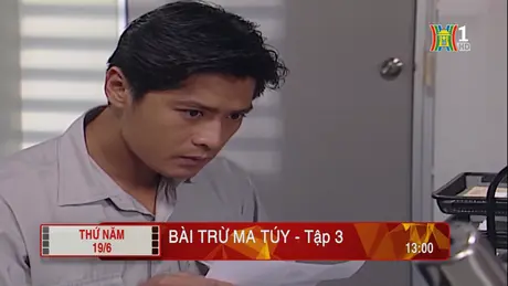 'Bài trừ ma tuý' - Tập 3: Bỏ đi
